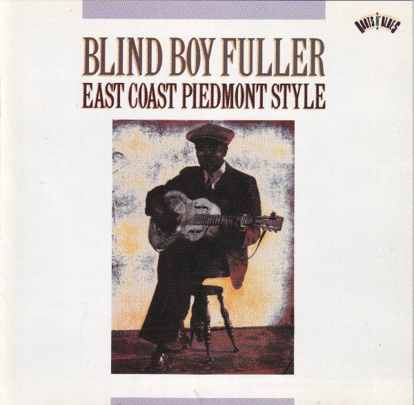 Blind Boy Fuller : East Coast Piedmont Style (CD, Comp, Mono)