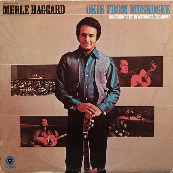 Merle Haggard And The Strangers (5) : Okie From Muskogee (Recorded "Live" In Muskogee, Oklahoma) (LP, Album, Club)