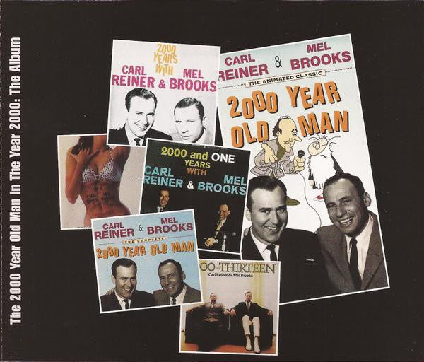 Carl Reiner & Mel Brooks : The 2000 Year Old Man In The Year 2000: The Album (CD, Album)