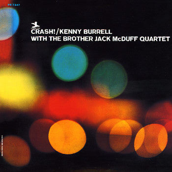 Kenny Burrell With The Brother Jack McDuff Quartet : Crash! (LP, Album, Mono)