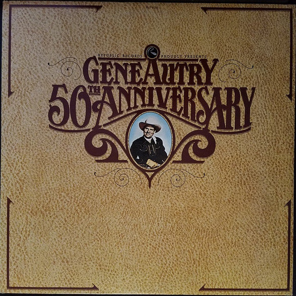 Gene Autry : Gene Autry 50th Anniversary (2xLP, Comp, Gat)