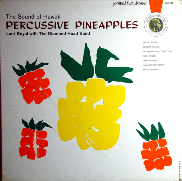 Lani Royal With The Diamond Head Band : The Sound Of Hawaii  Percussive Pineapples (LP)