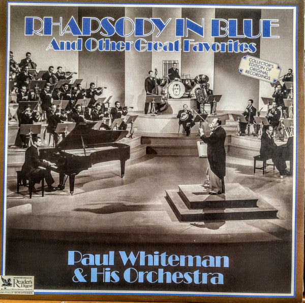 Paul Whiteman And His Orchestra : Rhapsody In Blue And Other Great Favorites (LP, Comp, Club)