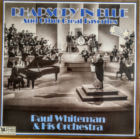 Paul Whiteman And His Orchestra : Rhapsody In Blue And Other Great Favorites (LP, Comp, Club)