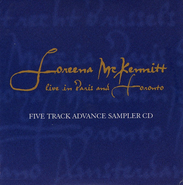 Loreena McKennitt : Live In Paris And Toronto (Five Track Advance Sampler CD) (CD, Promo, Smplr)