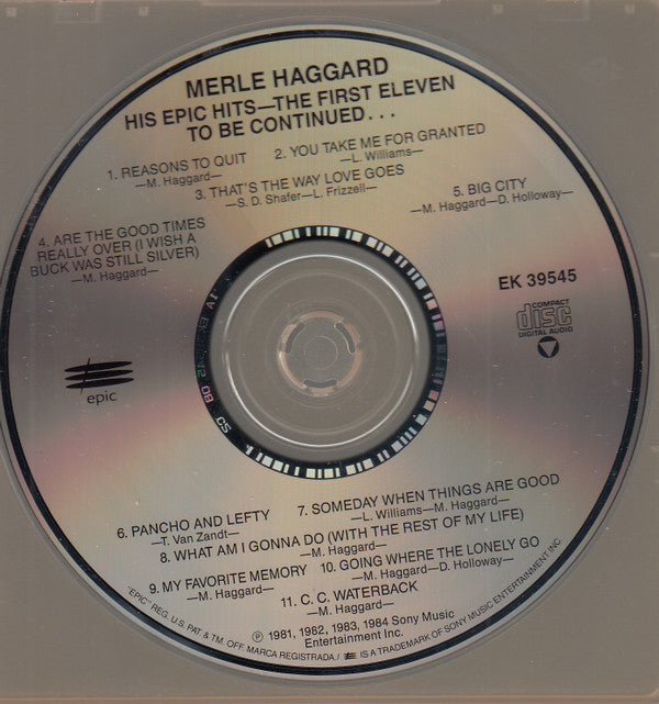 Merle Haggard : His Epic Hits - The First 11 - To Be Continued... (CD, Comp)
