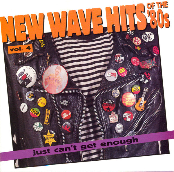 Various : Just Can't Get Enough: New Wave Hits Of The '80s, Vol. 4 (CD, Comp, RM)