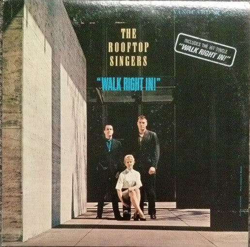 The Rooftop Singers : Walk Right In! (LP, Album, Mono)