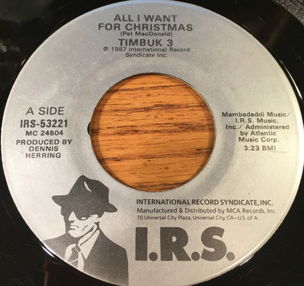 Timbuk 3 : All I Want For Christmas  (7")