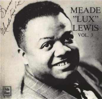 Meade "Lux" Lewis : Chicago Piano Blues And Boogie Woogie 1936-1951 Vol. 3 (LP, Comp, Mono, RM)