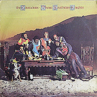 The Crusaders : Those Southern Knights (LP, Album)