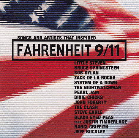 Various : Songs And Artists That Inspired Fahrenheit 9/11 (CD, Comp)