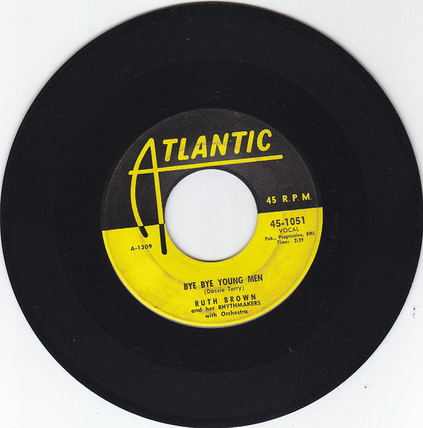 Ruth Brown And Her Rhythmakers : Bye Bye Young Men / Ever Since My Baby's Been Gone  (7", Single)