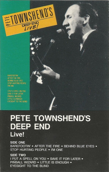 Pete Townshend ‘s Deep End (5) : Live! (Cass, Album)