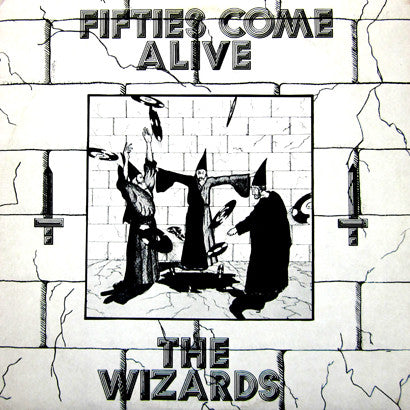 The Wizards (7) : Fifties Come Alive (LP, Album)