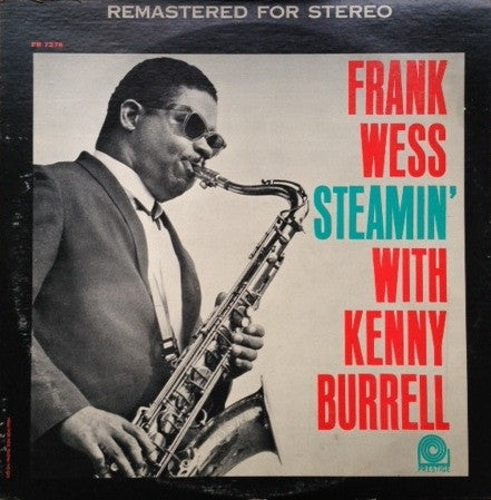 Frank Wess With Kenny Burrell : Steamin' (LP, Album, RE, RM)