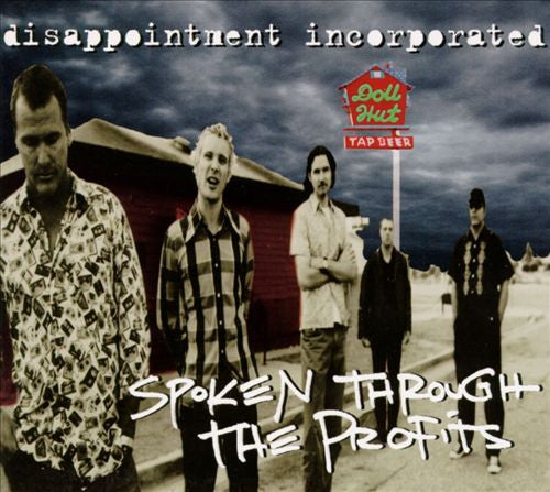 Disappointment Incorporated : Spoken Through The Profits (CD, EP)