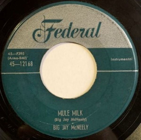 Big Jay McNeely : Mule Milk / Ice Water (7", Single)