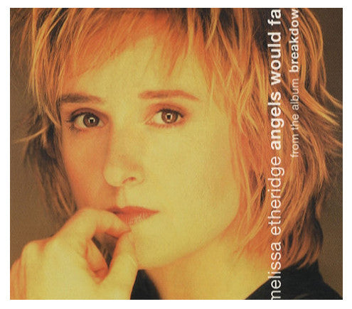 Melissa Etheridge : Angels Would Fall (CD, Maxi, Promo)