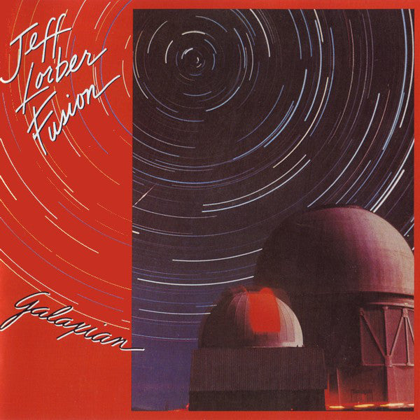 The Jeff Lorber Fusion : Galaxian (LP, Album, San)