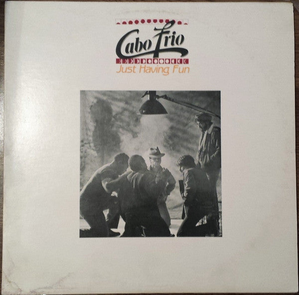 Cabo Frio : Just Having Fun (LP, Album)