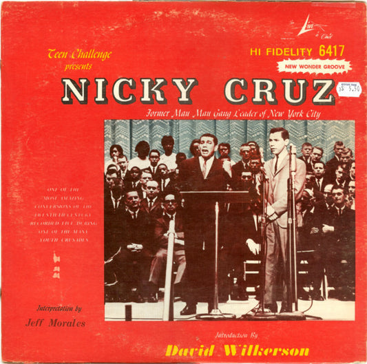 Nicky Cruz : Teen Challenge Presents Nicky Cruz (LP)