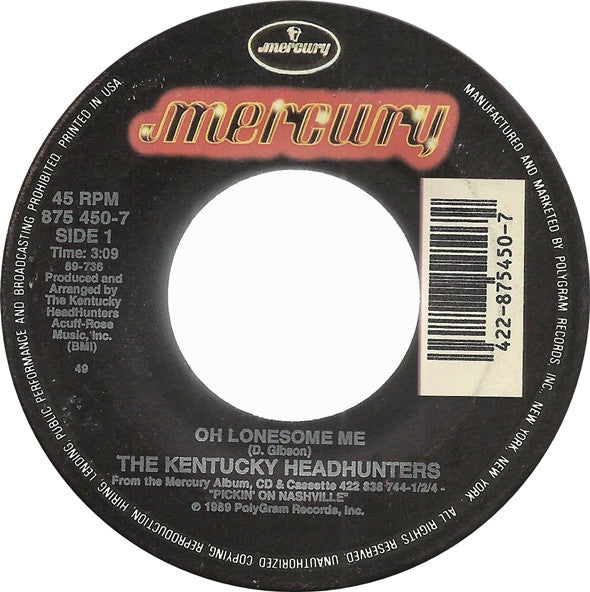 The Kentucky Headhunters : Oh Lonesome Me (7", Spe)