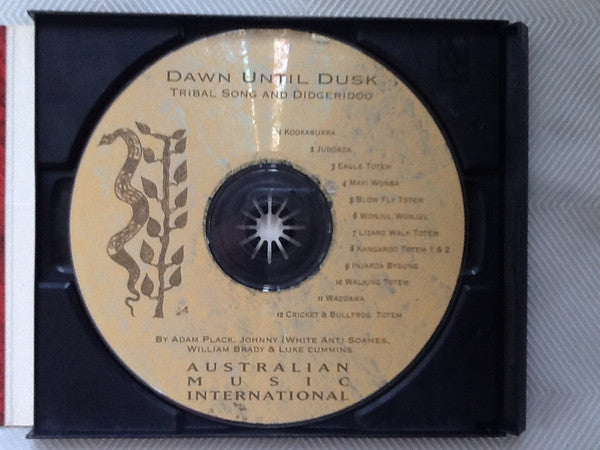 Adam Plack & Johnny (White Ant) Soames, William Brady, Luke Cummins : Dawn Until Dusk: Tribal Song And Didgeridoo (CD)