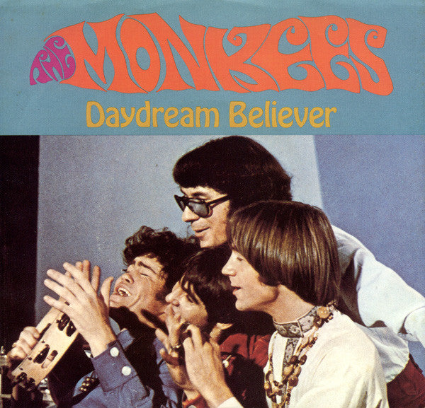 The Monkees : Daydream Believer (7", Single, Ltd, RE, S/Edition, Styrene)