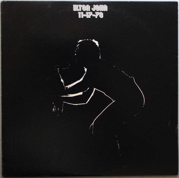 Elton John With Dee Murray And Nigel Olsson : 11-17-70 (LP, Album, Glo)