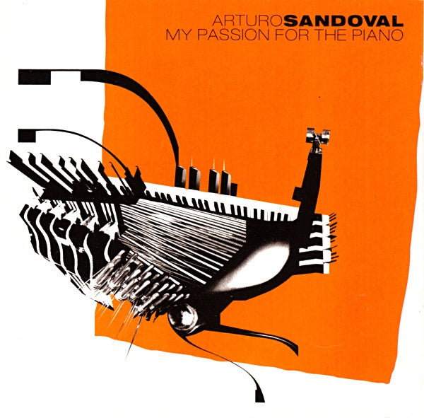 Arturo Sandoval : My Passion For The Piano (CD, Album)