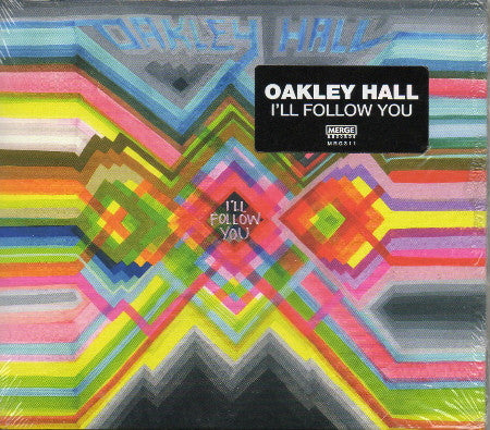 Oakley Hall : I'll Follow You (CD, Album, Dig)