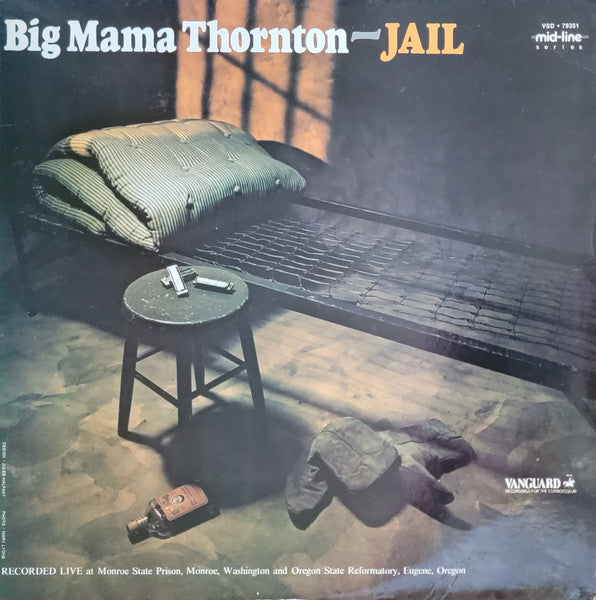 Big Mama Thornton : Jail (LP, Album, RE)