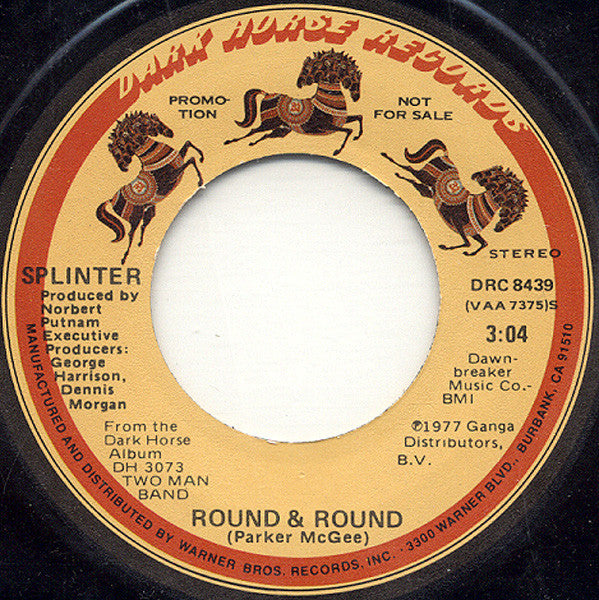Splinter (2) : Round & Round (7", Single, Promo)