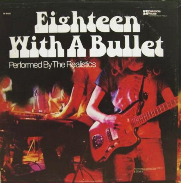 The Realistics (4) : Eighteen With A Bullet (LP, Club)