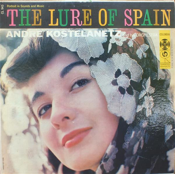 André Kostelanetz And His Orchestra : The Lure Of Spain (LP)