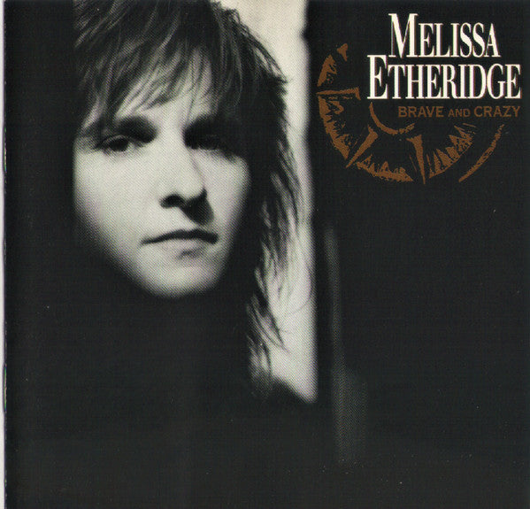 Melissa Etheridge : Brave And Crazy (CD, Album, Club)