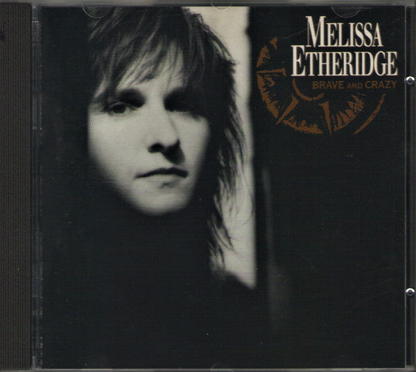 Melissa Etheridge : Brave And Crazy (CD, Album, Club)