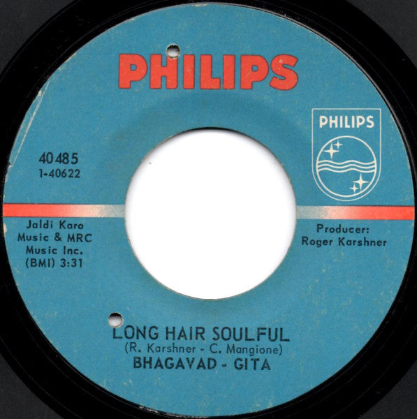 Bhagavad Gita : Long Hair Soulful (7")