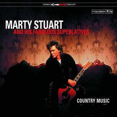 Marty Stuart And His Fabulous Superlatives : Country Music (CD, Album)