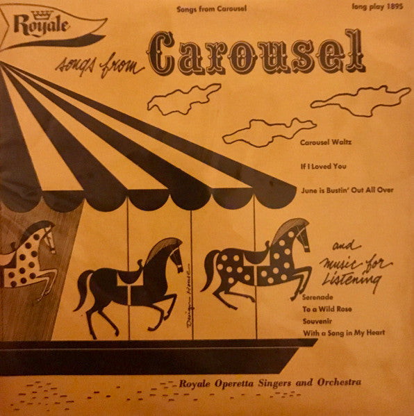 The Royale Operetta Singers And Orchestra : Songs From Carousel (10", Album)