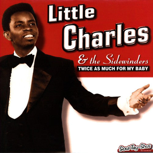 Little Charles And The Sidewinders : Twice As Much For My Baby (LP, Comp)