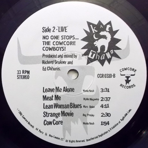 Kat Thang :  No One Stops...The Cowcore Cowboys! (LP)