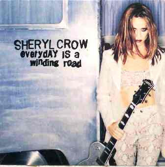 Sheryl Crow : Everyday Is A Winding Road (CD, Single, Promo)