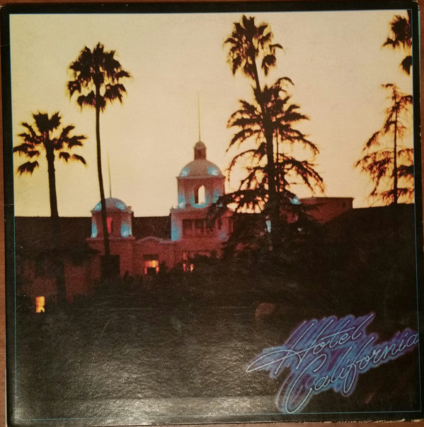 Eagles : Hotel California (LP, Album, RE, SP )