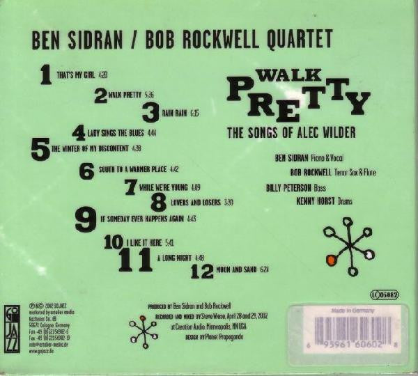 Ben Sidran / Bob Rockwell Quartet : Walk Pretty - The Songs Of Alec Wilder (CD, Album)