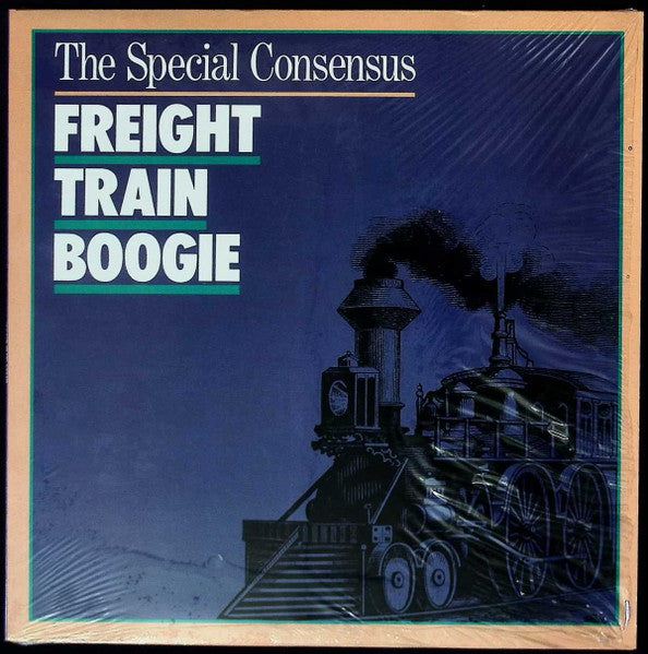 The Special Consensus : Freight Train Boogie (LP, Album)