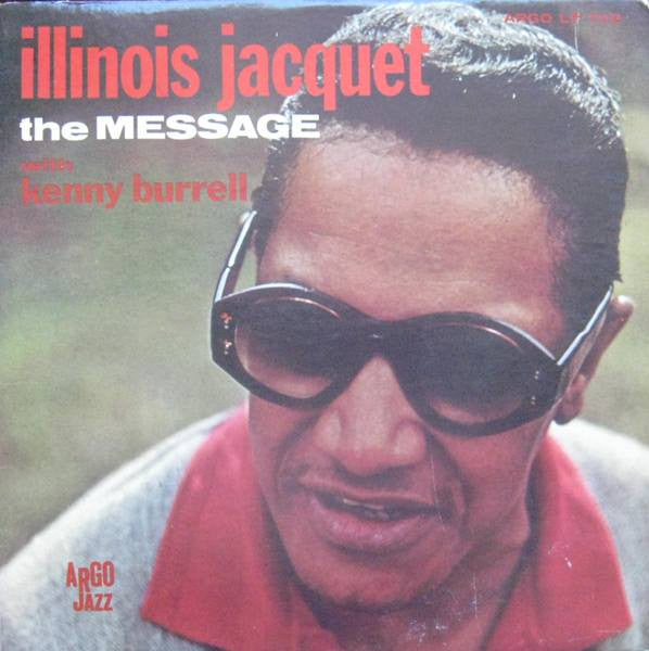 Illinois Jacquet : The Message (LP, Album, Promo)