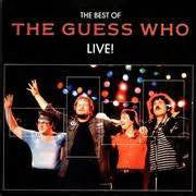 The Guess Who : The Best Of The Guess Who-Live! (2xLP, Album, Club, CRC)