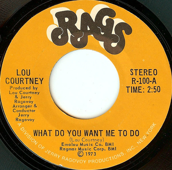 Lou Courtney : What Do You Want Me To Do (7", Styrene, PRC)